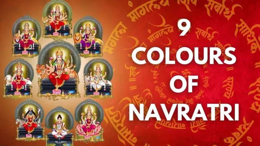 Navratri Colours List: Day-wise 9 Colours, Goddess Title, and Its Importance