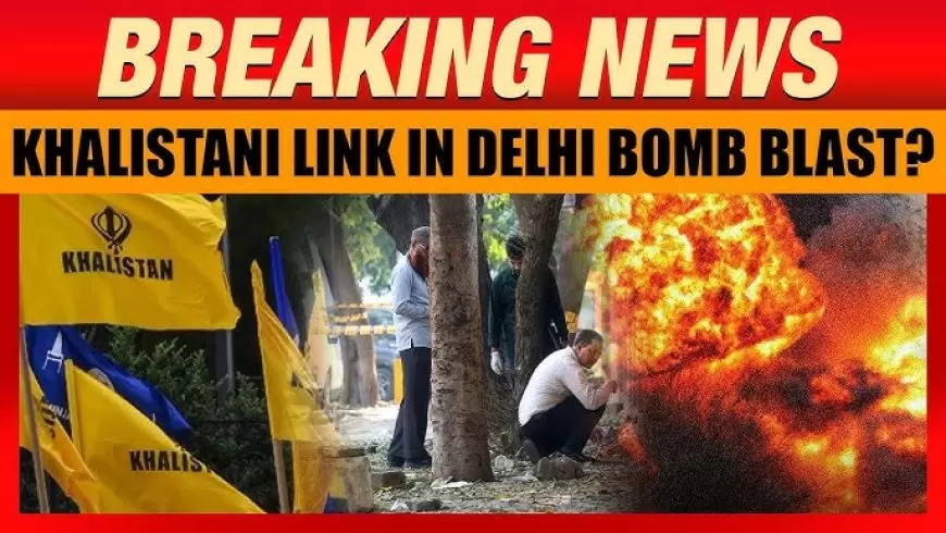 Delhi bomb impact: Is there a Khalistan connection?